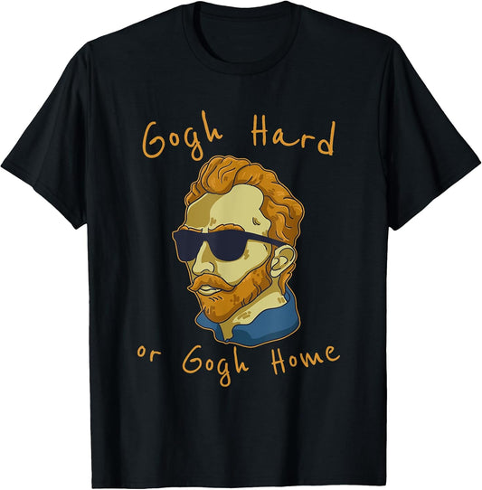 Go Hard Or Go Home Art Teacher T-Shirt Unisex T-shirt, Sweatshirt, Hoodie, Long Sleeve Tee